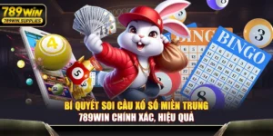 Bí Quyết Soi Cầu Xổ Số Miền Trung 789WIN Chính Xác, Hiệu Quả