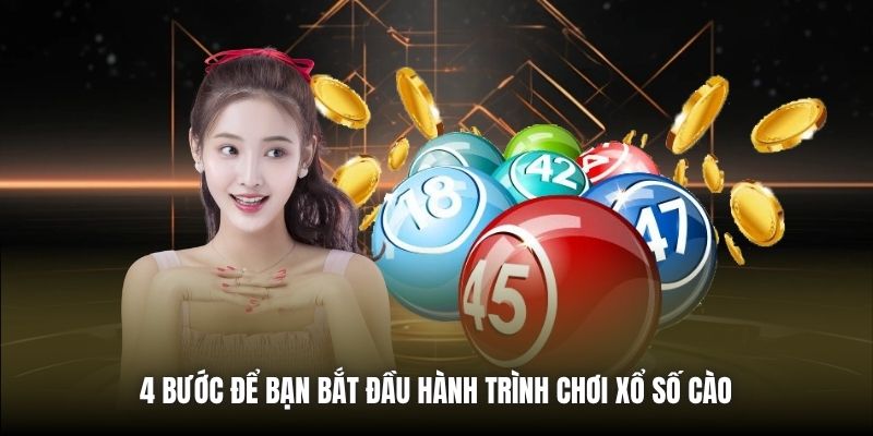 4 bước để bạn bắt đầu hành trình chơi xổ số cào