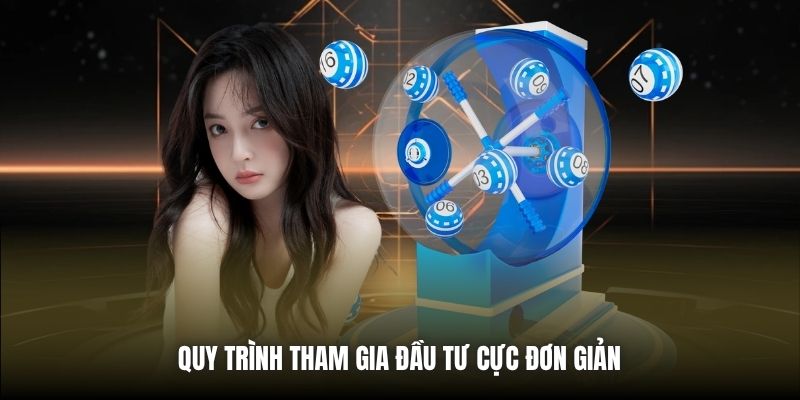 Quy trình tham gia đầu tư cực đơn giản